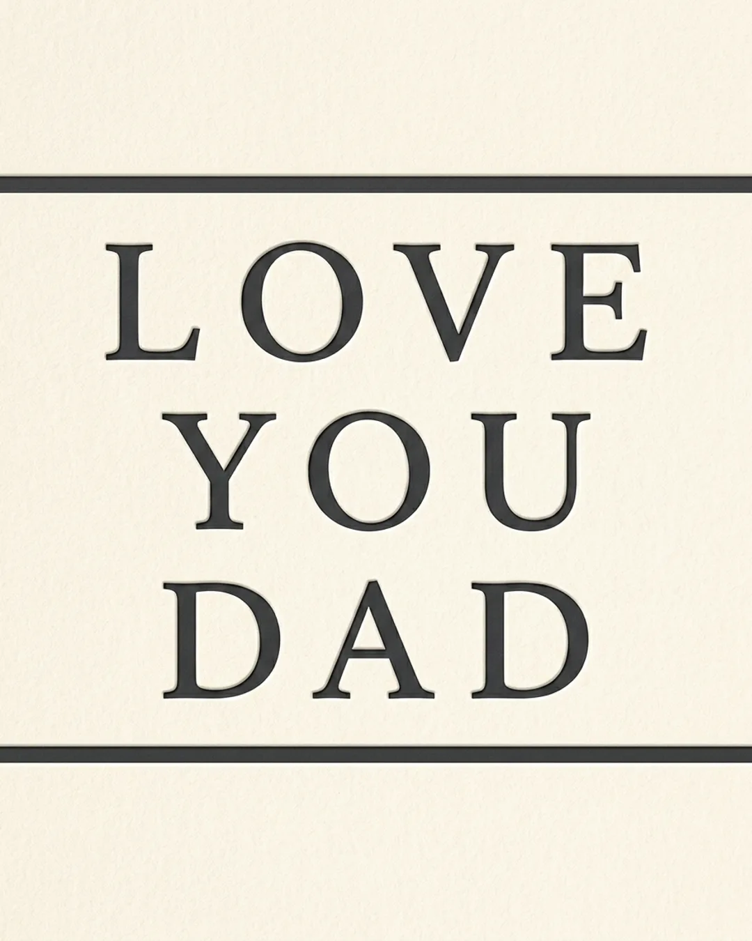 Love you Dad