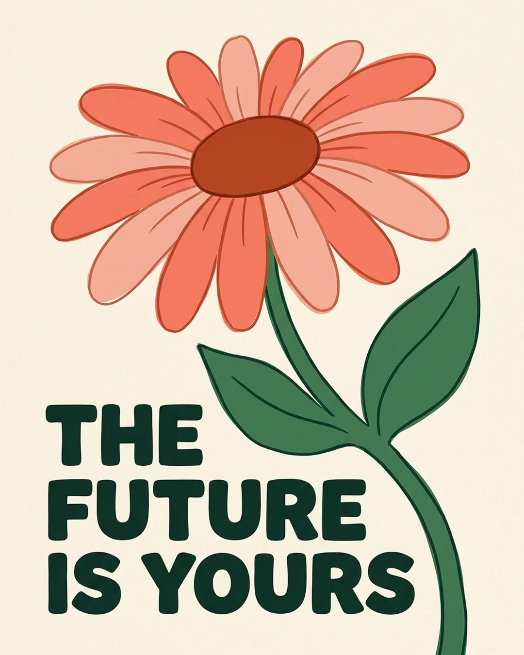 The future is yours