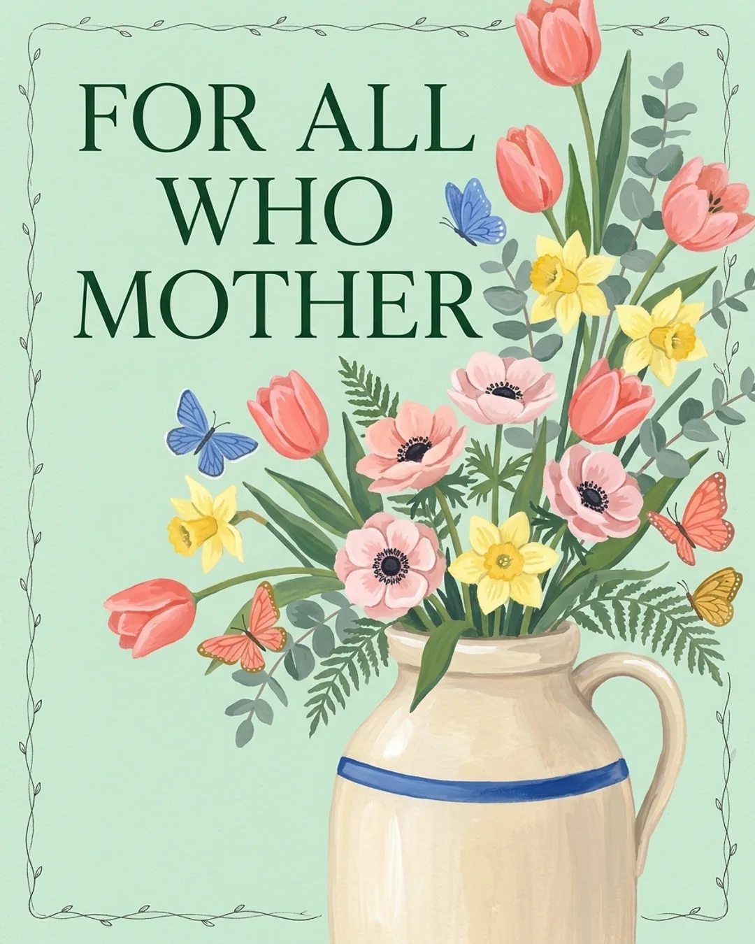 For all who mother