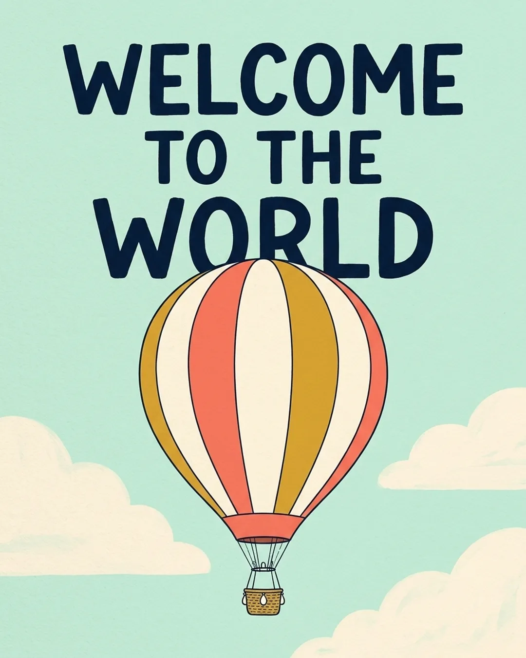 Welcome to the world