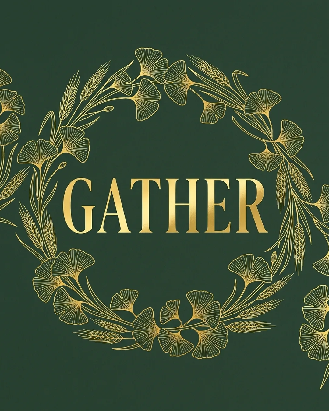 Gather