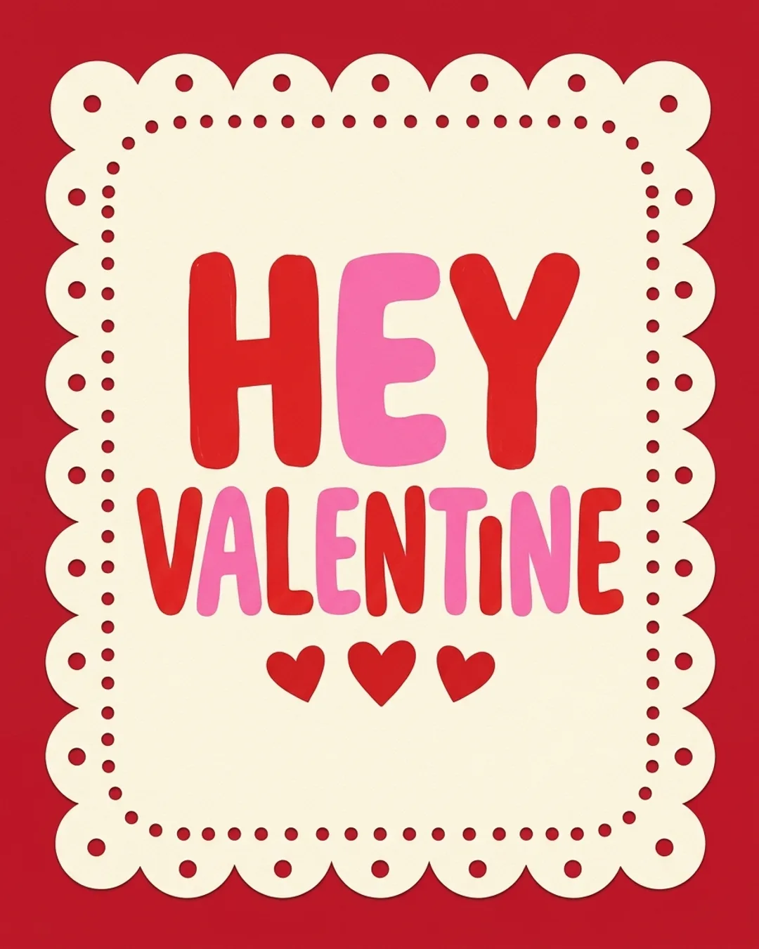 Hey Valentine