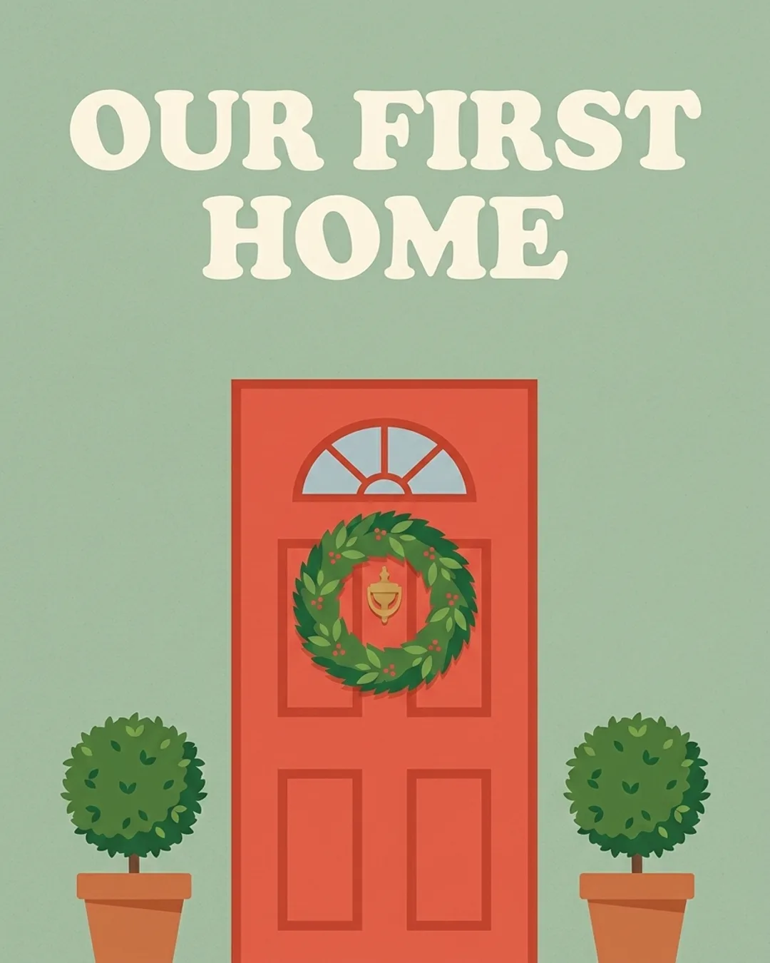 Our First Home invite cover