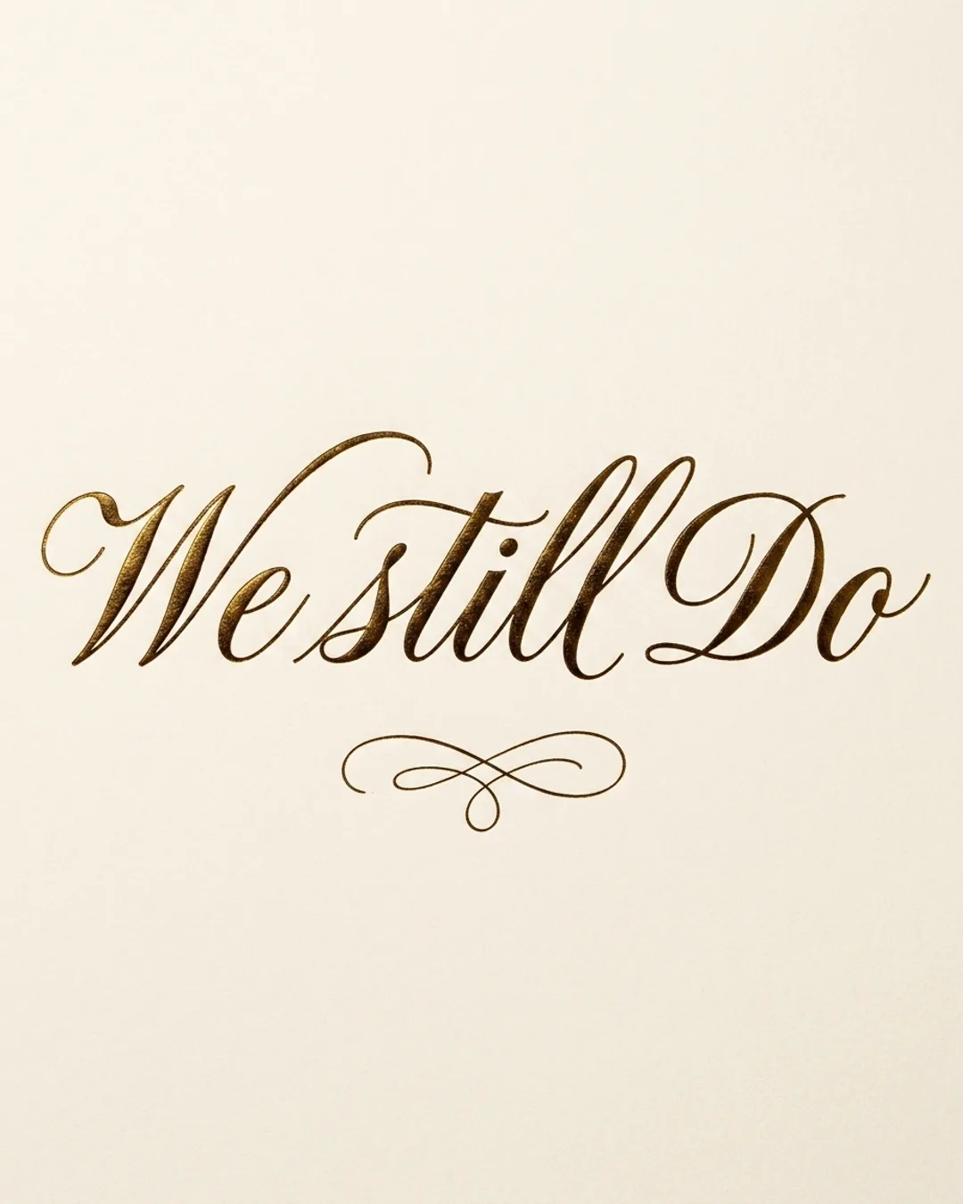We Still Do